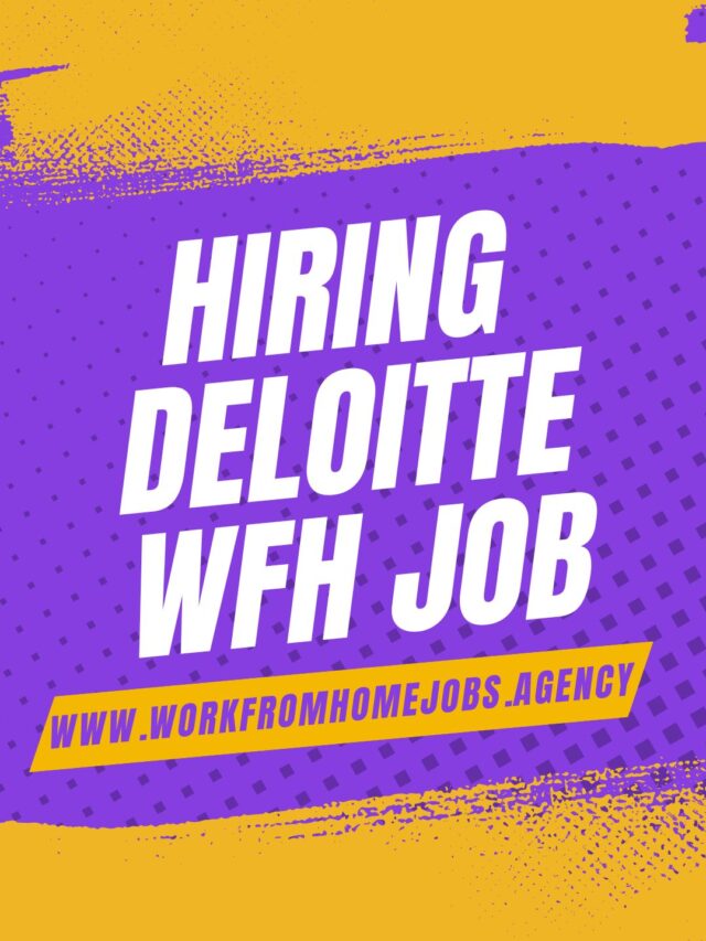 Work From Home Jobs Deloitte Off-Campus Recruitment