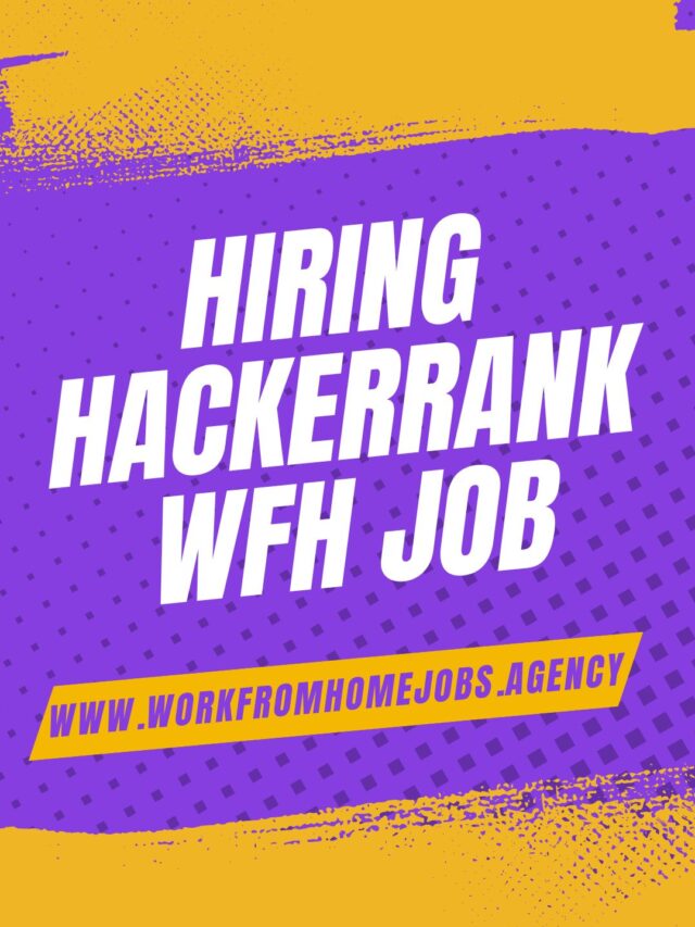 Work From Home Jobs in 2024: HackerRank’s Data Engineer Role