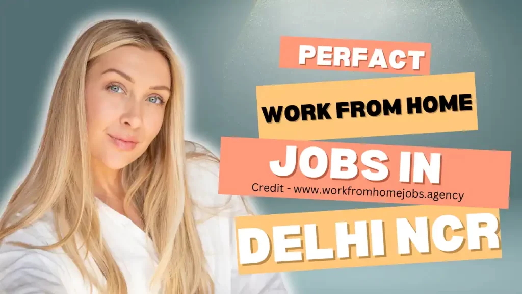 Work From Home Jobs in Delhi