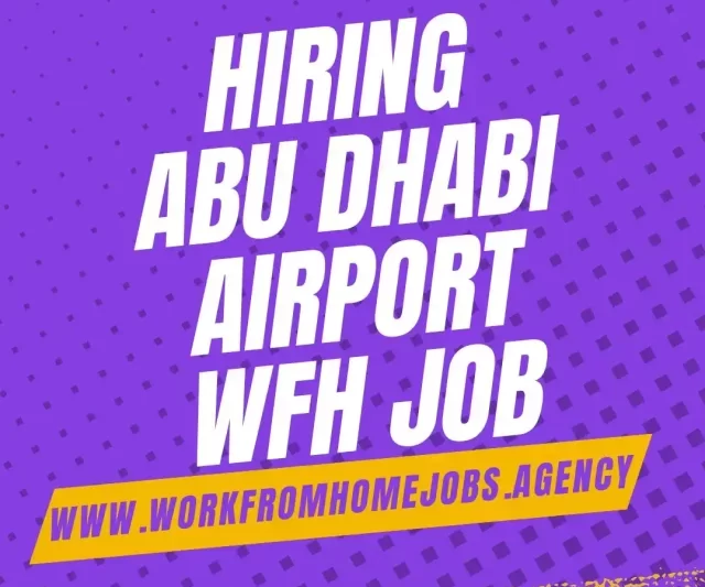 Abu Dhabi Airport 2024 Job Vacancies: Apply Now for Office & Work From Home Jobs!