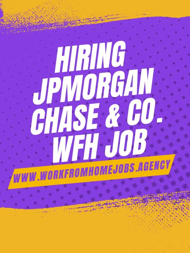 JPMorgan Entry Level Jobs: Graduate Roles with Work From Home Jobs